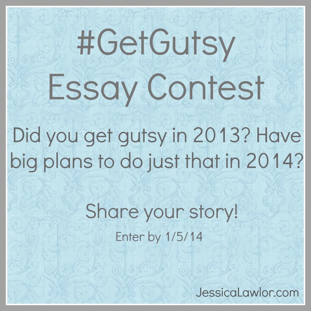 #GetGutsy essay contest- Jessica Lawlor