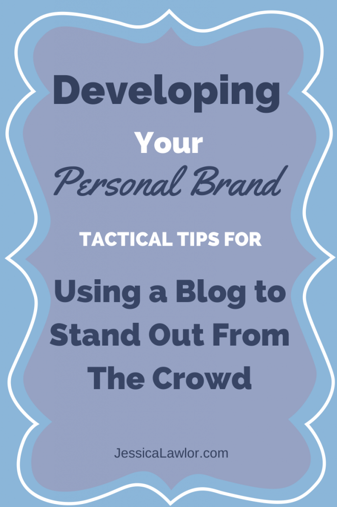 developing your personal brand- Jessica Lawlor