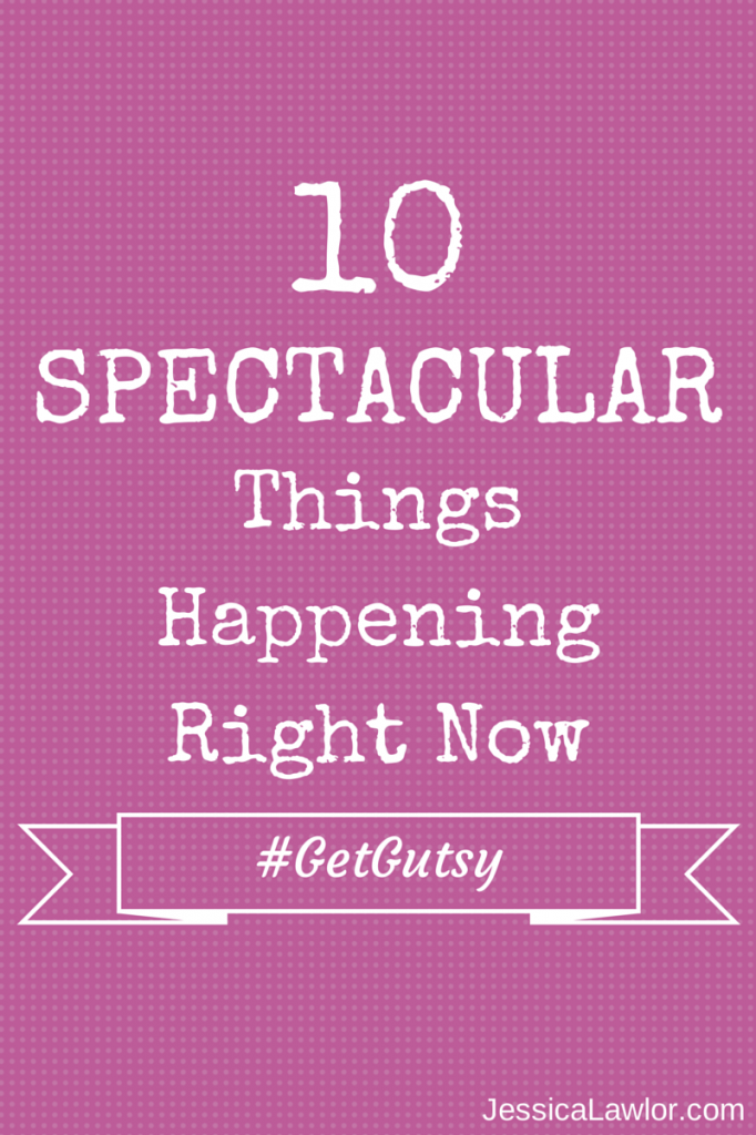10 spectacular things- Jessica Lawlor
