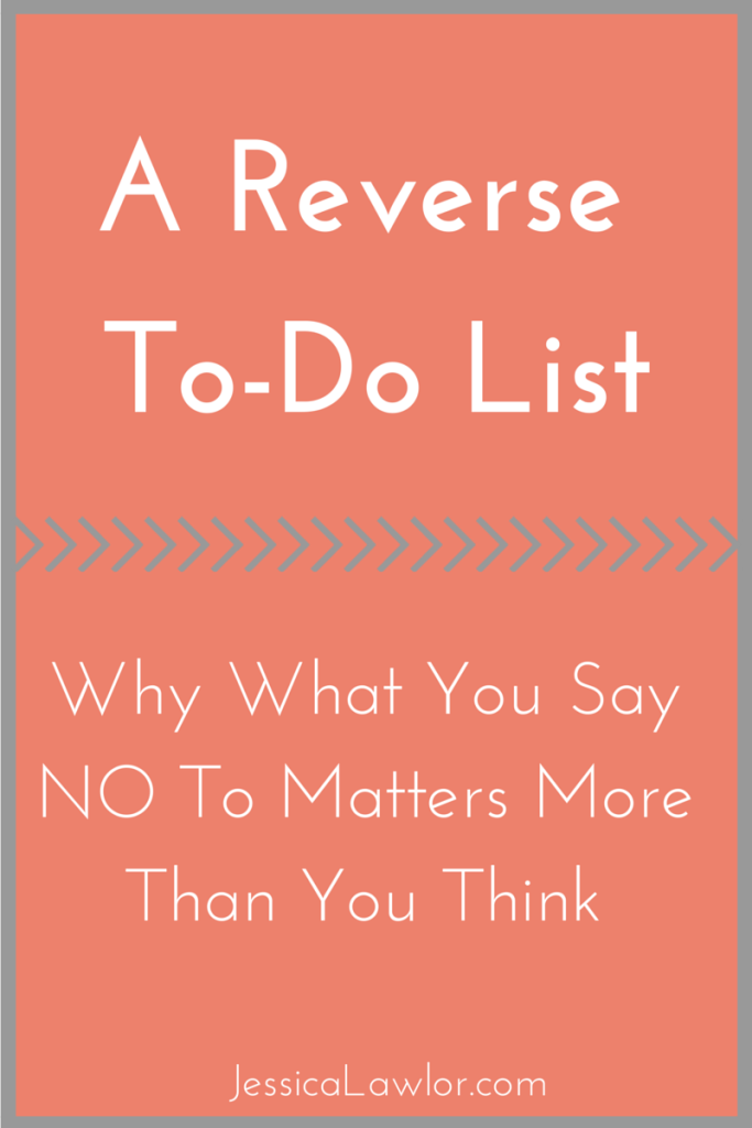 reverse to-do list- Jessica Lawlor