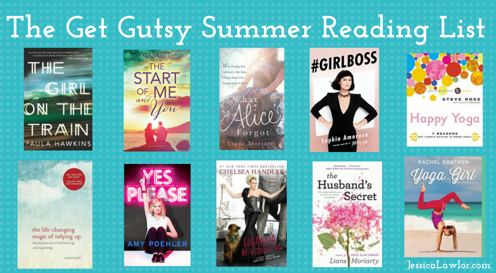 The Get Gutsy summer reading list- Jessica Lawlor