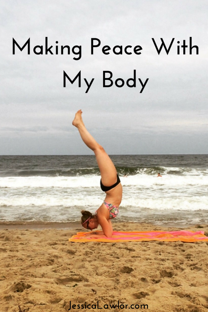 making peace with my body- Jessica Lawlor