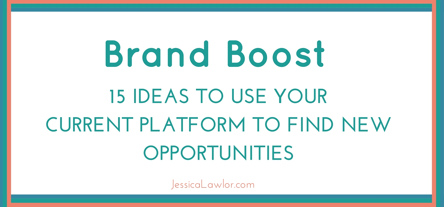 boost your brand- Jessica Lawlor